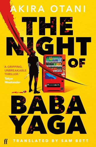 The Night of Baba Yaga:  Kill Bill meets Thelma and  Louise in this gripping  Japanese cult thriller