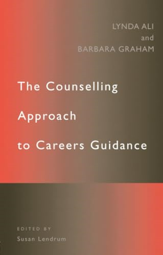 The Counselling Approach to Careers Guidance