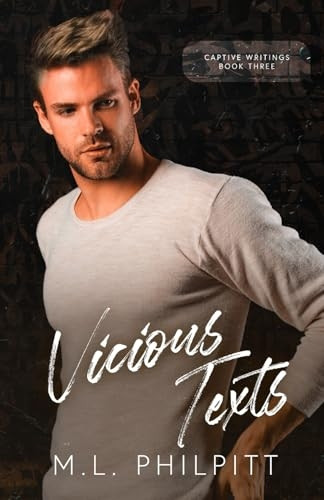 Vicious Texts: A Dark Friends-to-Lovers Romance (Captive Writings)