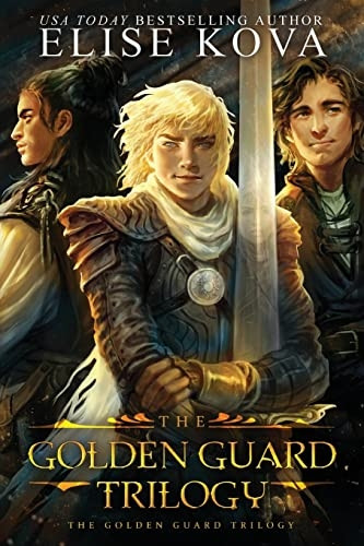 Golden Guard Trilogy:  - Complete Series