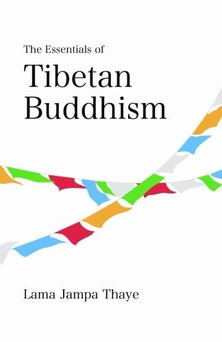 The Essentials of Tibetan  - Buddhism