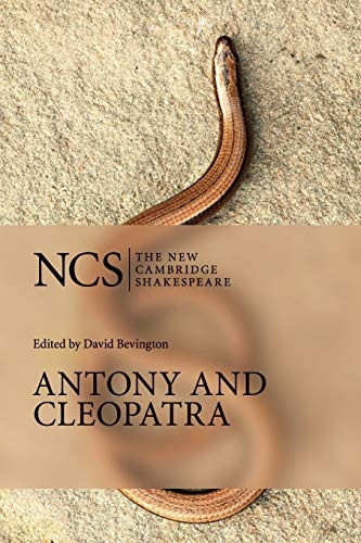 Antony and Cleopatra (New Cambridge Shakespeare) (The New Cambridge Shakespeare)