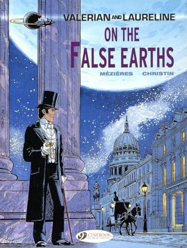 Valerian Vol.7: On the False Earths (Valerian and Laureline)
