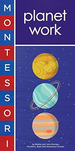Montessori: Planet Work (Montessori) [Board book]