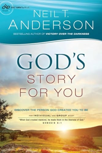 God's Story for You: Discover The Person God Created You To Be: Volume 1 (Victory)