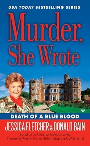 Murder, She Wrote: Death of a Blue Blood (Murder, She Wrote Mysteries)