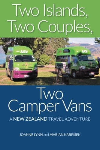 Two Islands, Two Couples, Two Camper Vans: A New Zealand Travel Adventure