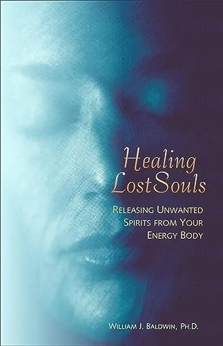 Healing Lost Souls: Releasing Unwanted Spirits from Your Body