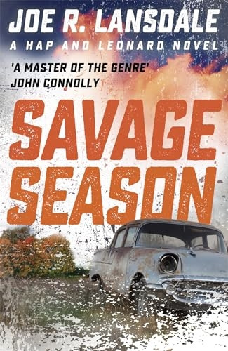 Savage Season: Hap and Leonard Book One (Hap and Leonard Thrillers)