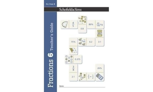 Fractions, Decimals and Percentages Book 6 Teacher's Guide: Year 6, Ages 10-11