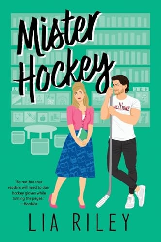 Mister Hockey: A Hellions Hockey Romance (Hellions Hockey Romance A)