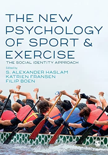 The New Psychology of Sport and Exercise: The Social Identity Approach