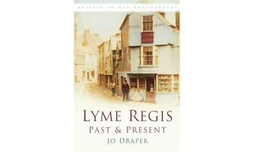 Lyme Regis Past and Present