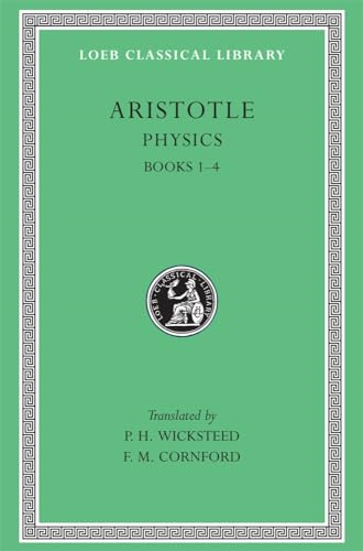 Physics: Bks. 1-4 (Loeb Classical Library)