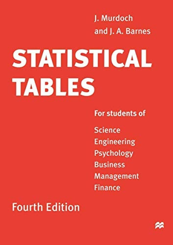 Statistical Tables for Science, Engineering, Business Management and Finance