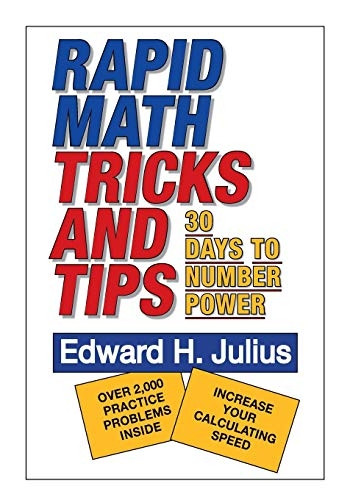 Rapid Math Tricks and Tips: Thirty Days to Number Power