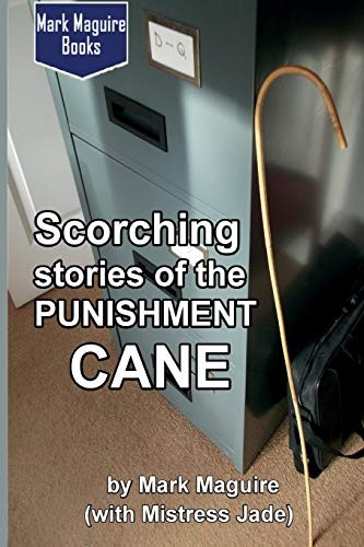 Scorching Stories of the Punishment Cane