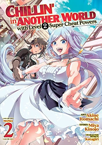 Chillin' in Another World with Level 2 Super Cheat Powers