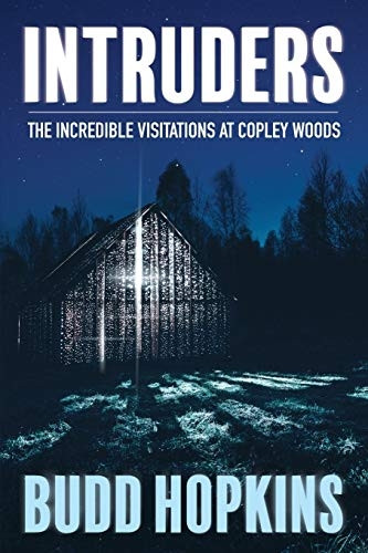 Intruders: The Incredible  - Visitations at Copley Woods