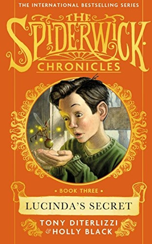Lucinda's Secret (SPIDERWICK CHRONICLE)