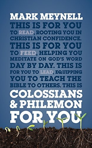 COLOSSIANS PHILEMON FOR YOU