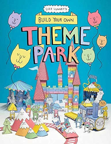 Build Your Own Theme Park: A Paper Cut-Out Book
