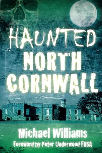 Haunted North Cornwall