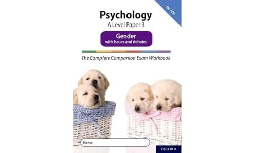 The Complete Companions Fourth Edition: 16-18: The Complete Companions: A Level Psychology: Paper 3 Exam Workbook for AQA: Gender with Issues and debates (The Complete Companions Fourth Edition)