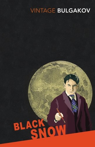 Black Snow: A Theatrical Novel (Vintage Classics)