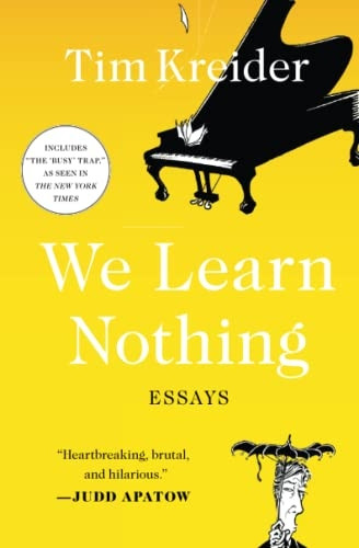 We Learn Nothing: Essays
