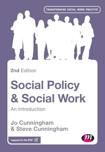 Social Policy and Social Work: An Introduction (Transforming Social Work Practice Series)