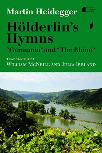 Holderlin's Hymns "Germania" and "The Rhine" (Studies in Continental Thought (Hardcover))