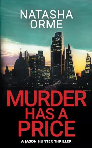 Murder Has a Price: A Jason Hunter Thriller
