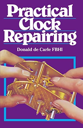 Practical Clock Repairing [Illustrated]
