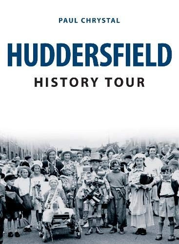 Huddersfield History Tour (History Tour)