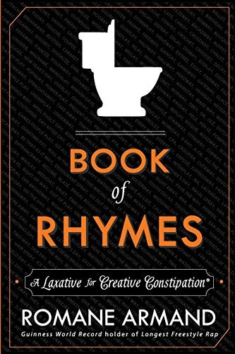 Book of Rhymes: A Laxative for Creative Constipation (Laxative for Creative Constipation)
