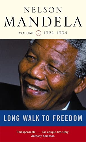 A Long Walk to Freedom: Triumph of Hope, 1962-1994 v. 2