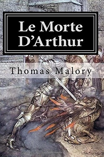 Le Morte D'Arthur: Illustrated