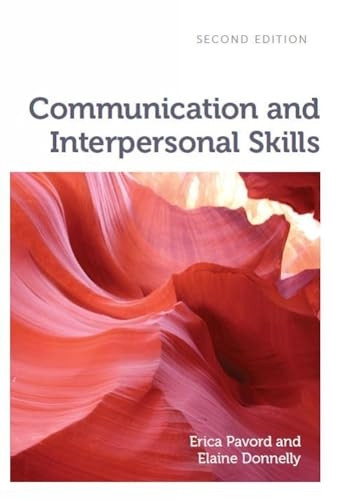 Communication and Interpersonal Skills, second edition (Health and Social Care)