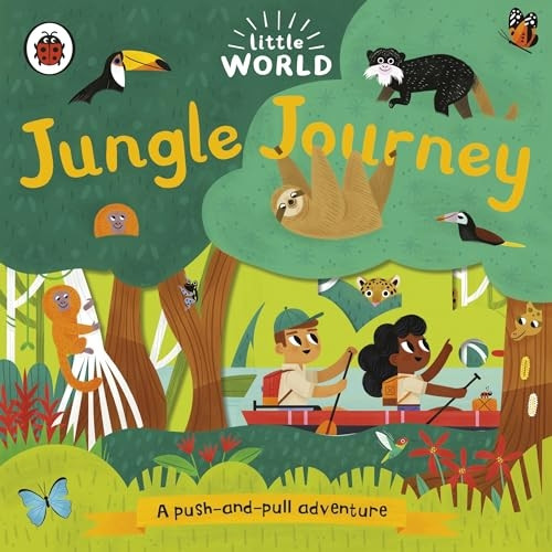 Little World: Jungle Journey: A push-and-pull adventure (Little World) [Board book]