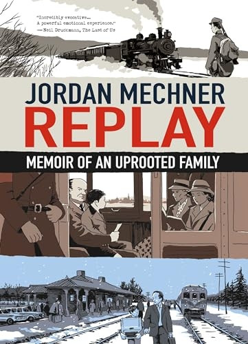 Replay: Memoir of an Uprooted Family