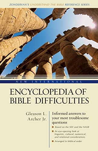 New International Encyclopedia of Bible Difficulties (Zondervan Understand the Bible Reference) (Zondervan Understand the Bible Reference)