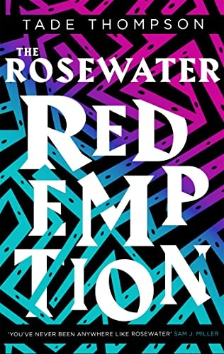 The Rosewater Redemption - The Wormwood Trilogy