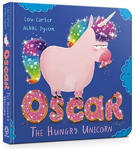 Oscar the Hungry Unicorn [Board book]