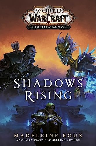 World of Warcraft: Shadows Rising (World of Warcraft)