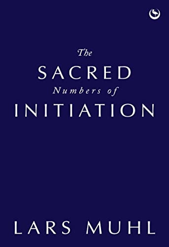 The Sacred Numbers of Initiation: An Ancient Essene Numerology System