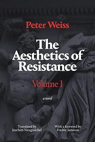 The Aesthetics of Resistance: A Novel: 1 (Aesthetics of Resistance)