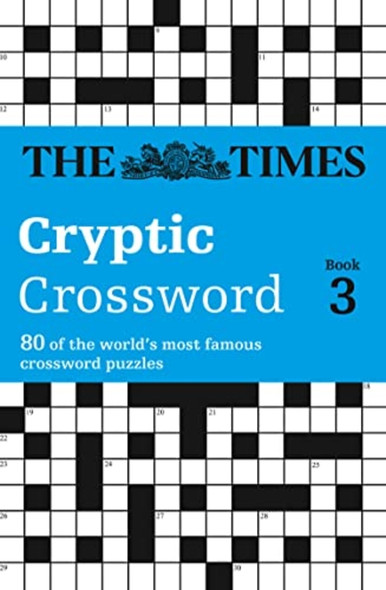 Times Cryptic Crossword Book 3: 80 of the world's most famous crossword puzzles: Bk. 3