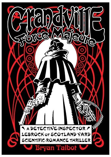 Grandville Force Majeure - Grandville Series