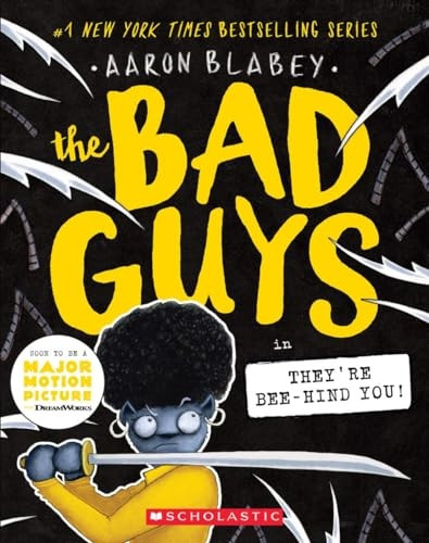The Bad Guys in They're Bee-Hind You! (the Bad Guys #14), 14 (Bad Guys)